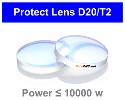 โพรเทคชั่น เลนส์ (Laser Protect Lens) power ≤ 10000w – D20/T2